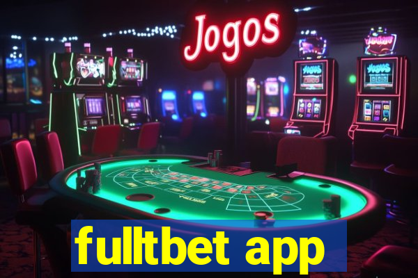 fulltbet app